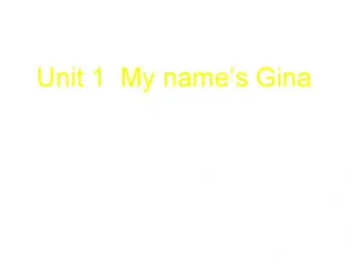 七年级英语My-name’s-Gina课件
