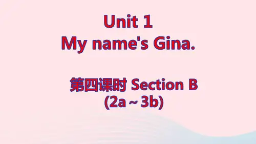 七年级英语上册Unit1Myname'sGina第四课时课件新版人教新目标版ppt