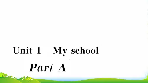 人教版四年级英语下册Unit1MyschoolpartA习题课件
