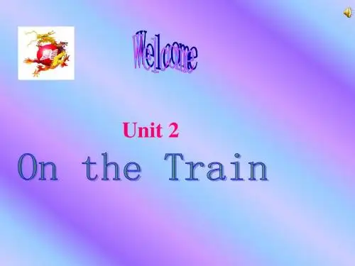 英语：Unit-2-《On-the-Train》Lesson9课件(1)(冀教版七年级下)