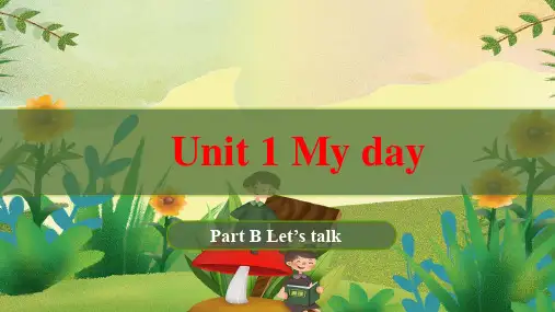 五年级下学期人教版英语Unit 1 My Day PB Lets talk 课件