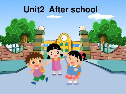 四年级下册英语-Unit2 After school(第2课时) 译林版PPT课件