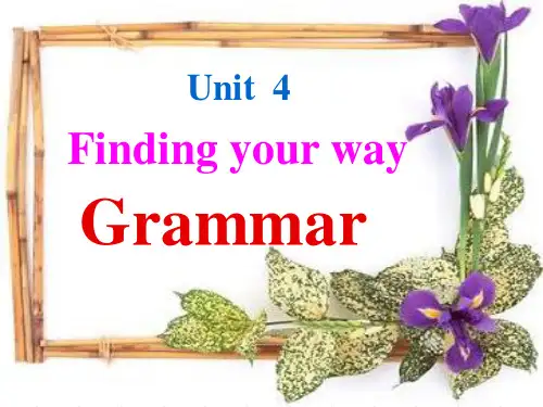 七年级下册英语 Unit4 Finding your way grammar课件(共38张PPT)