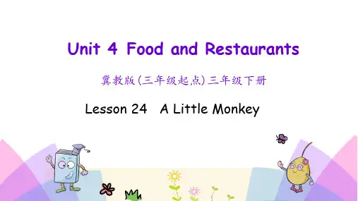 Unit 4Food and Restaurants冀教版(三年级起点)三年级下册Lesson 24
