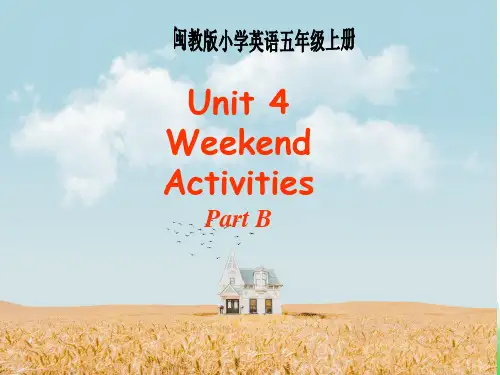 闽教版五年级英语上册五年级上册U4PB课件