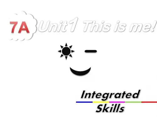 牛津译林新版课件7AU1 Integrated Skills