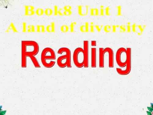 人教版高中英语选修八课件：Unit 1 A land of diversity Reading (共