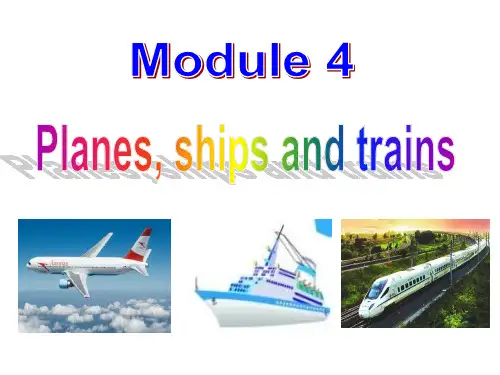 八年级英语上册 Module 4 Planes, ships and trains U