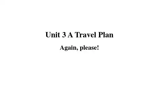 冀教版五英上教学课件 Unit 3 Unit 3 Again, Please!