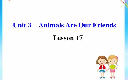 八年级英语下册AnimalsAreOurFriendsLesson17SavetheTigers