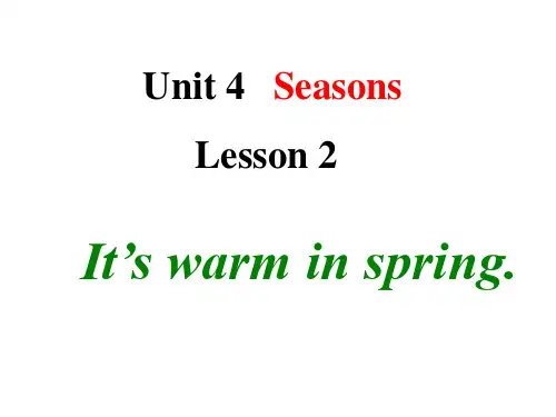2020年鲁科版(五四学制)四年级上册英语 Unit 4   Seasons Lesson3  It's warm in spring课件