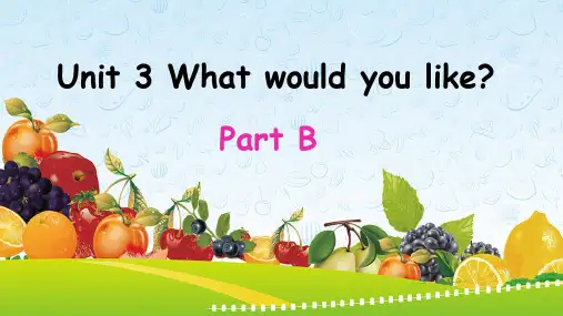 Unit3 What would you like Part B(课件)人教PEP版英语五年级上册