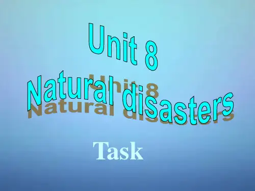 江苏省溧水县孔镇中学八年级英语上册 Unit 8 Natural disasters Task课件