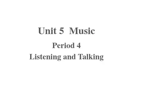 Unit5MusicListeningandTalking课件高一英语人教版