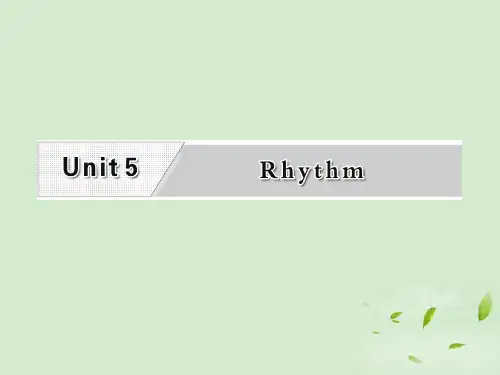 【三维设计】高考英语一轮复习 Unit5 Rhythm课件 北师大版必修2