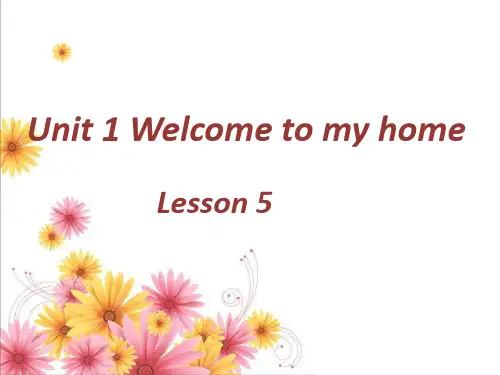 四年级下册英语课件-Unit1 Welcome to my new home!