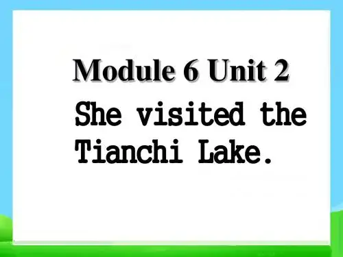 五年级下册英语课件-Unit2 She visited the Tianchi Lake(2)｜外研版(三起)  (共14张PPT)
