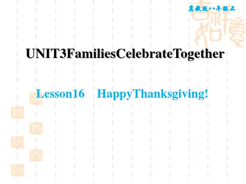 冀教版八年级上册英语 UNIT3 Lesson 16 Happy Thanksgiving!(一)