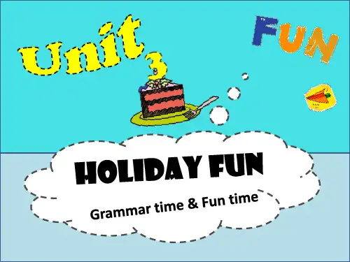 牛津译林版英语六年级上册Unit 3  Holiday fun Story Grammar   课件