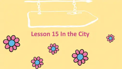 四上英语L15IntheCity【课件】冀教版(三起)