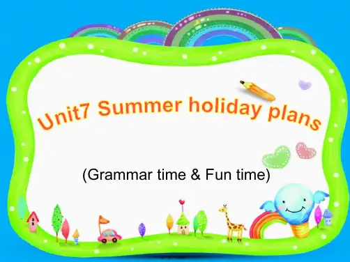 最新译林英语六年级下册Unit7Summer-holiday-plans课件精品课件