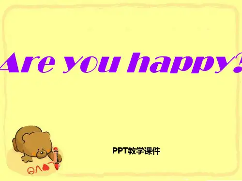 英语四年级上册Unit 3《Are you happy》精品课件