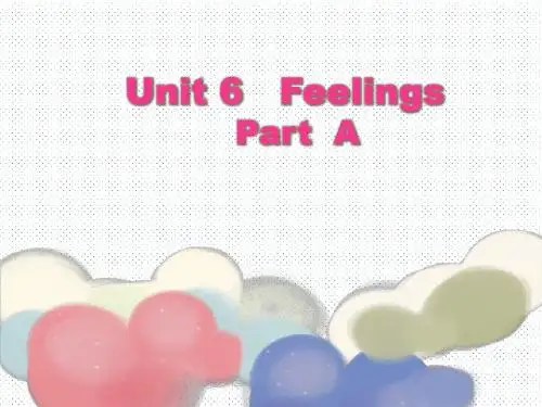 MJ闽教版 小学五年级英语 下册第二学期春季 公开课教学课件 Unit 6 Feelings Part A