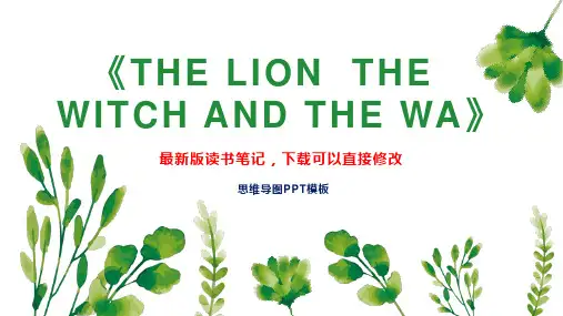 《THE LION  THE WITCH AND THE WA》读书笔记思维导图PPT模板下载