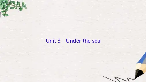 届高三英语一轮复习Unit3Underthesea课件新人教版选修7(1)