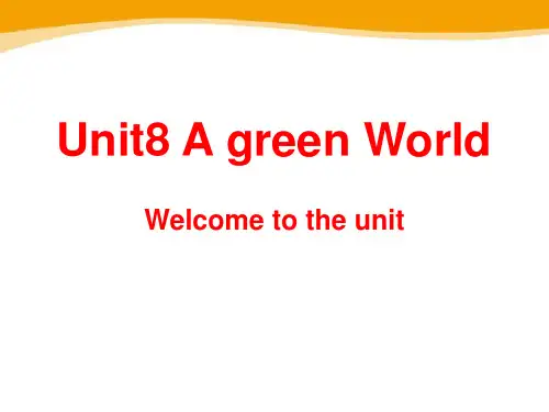 《AgreenWorld》WelcometotheUnitPPT