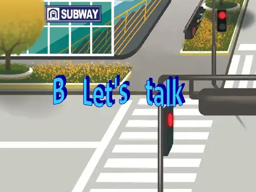 pep六年级英语上册Unit2 Ways to go to school第四课时-优质课件.ppt