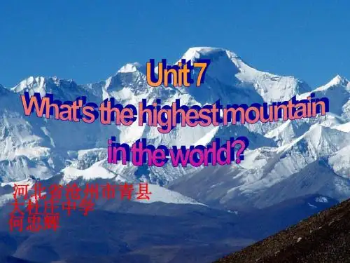 2014人教八年级下Unit_7_What's_the_highest_mountain_in_the_world_B(1)