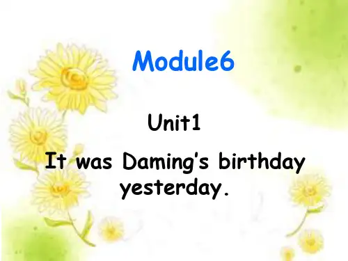 外研版六年级英语下M6U1It was Daming's birthday yesterday211