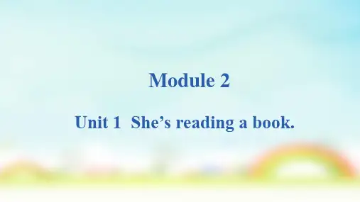 外研版(三起)四年级上册英语Module 2 Unit 1 She's reading a book