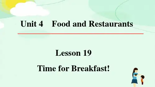 Unit 4 L19 Time for Breakfast!(课件)-七年级英语上册(冀教版)