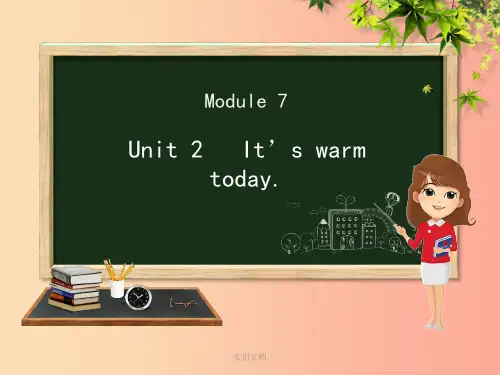三年级英语下册 Module 7 Unit 2 It’s warm today 外研版