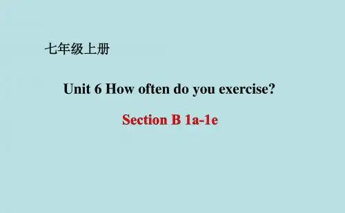 鲁教版(五四学制)七年级上册英语Unit 6 How often do you exercise  Section B (1a-1e)课件