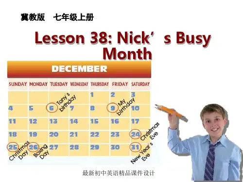 最新冀教版初中英语七年级上册《Lesson 38 Nick's Busy Month》精品PPT课件 (3)