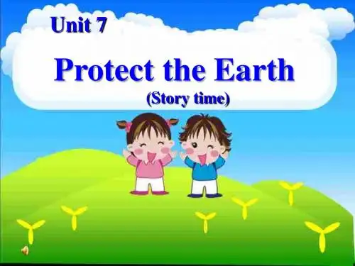 牛津译林版六上Unit 7 Protect the Earth story time