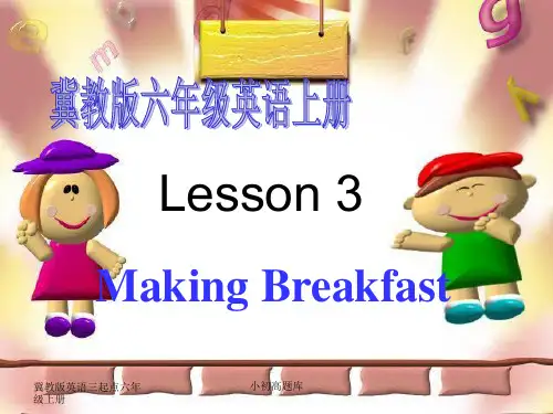 冀教版三起点六年级上册3MakingBreakfast课件1