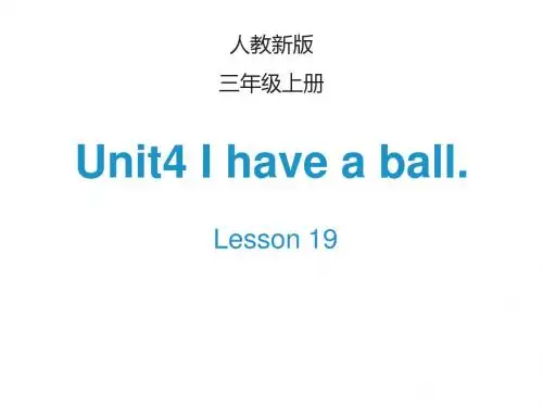 最新人教精通版英语三年级上册Unit 4 I have a ball Lesson 19-Lesson 24课件