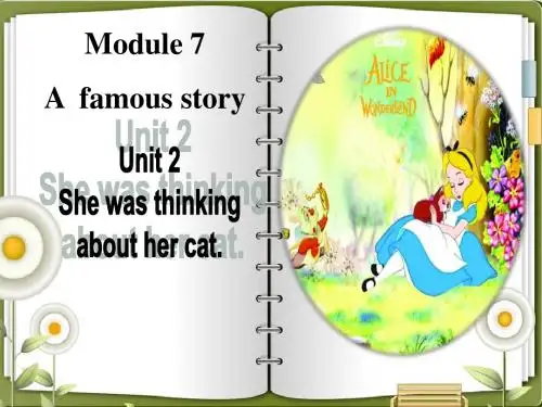 外研版八年级上册Module 7 A famous story Unit 2 She was thinking about her cat.公开课课件