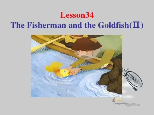 冀教版九年级英语上册：The Fisherman and the Goldfish Ⅱppt课件
