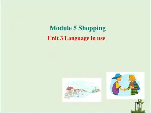 七年级英语下册 Module 5 Shopping Unit 3 Language in use课件 (新版)外研版