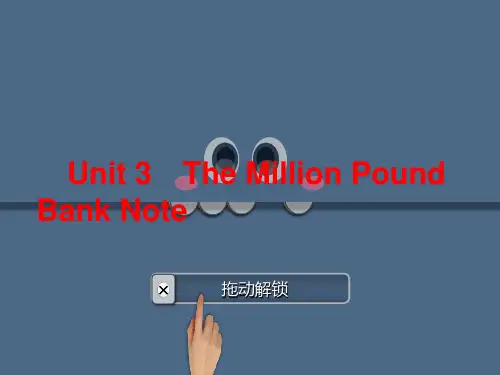 人教版高中英语必修三 Unit3 The Million Pound Bank Note课件