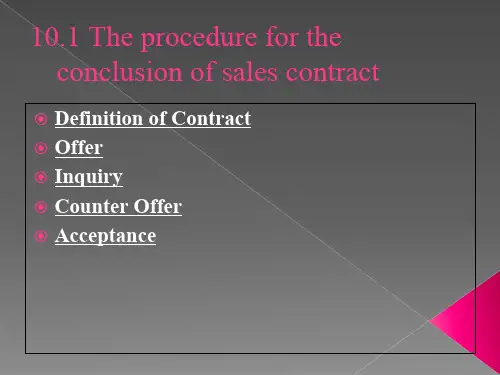 国际贸易实务双语教程Chapter10 The Conclusion of Sales Contracts-30页精选文档