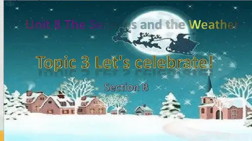 仁爱英语七下Unit 8Topic3 Lets celebrate Section B共14