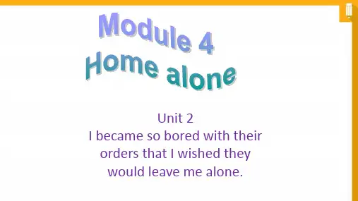 Module 4 Home alone Unit 2外研版(2024)英语九年级上册