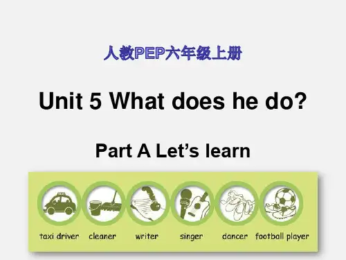 人教PEP六年级上册英语Unit5 What does he do PA Let’s learn课件