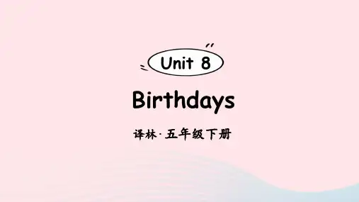 五年级英语下册Unit8Birthdays词汇课件译林牛津版